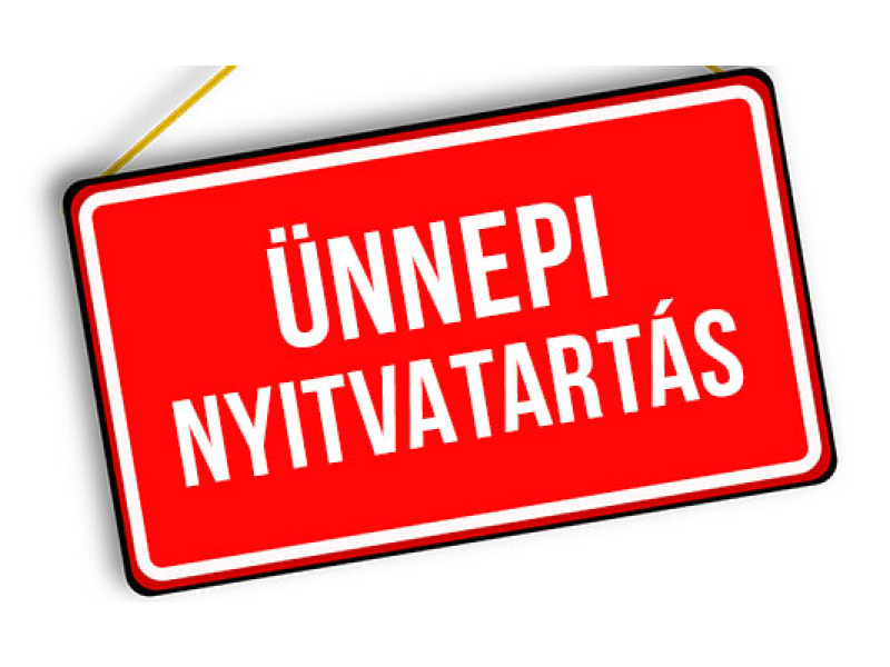 Ügyfélszolgálatok ünnepi nyitva tartása